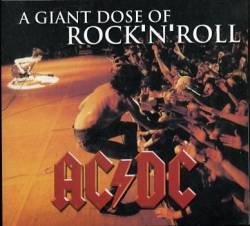 AC-DC : A Giant Dose of Rock 'n' Roll